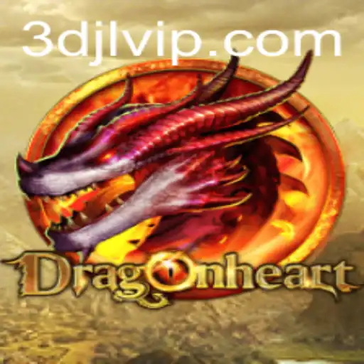 Exploring the World of DragonHeart: A New Gaming Sensation
